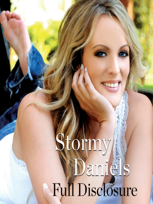 Title details for Full Disclosure by Stormy Daniels - Available